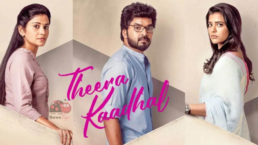 Theera Kaadhal (2023) HQ DVDScr Tamil Full Movie Watch Online